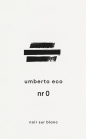 Nr 0 - Umberto Eco