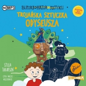 Superbohater z antyku T.8 Trojańska... audiobook - Stella Tarakson