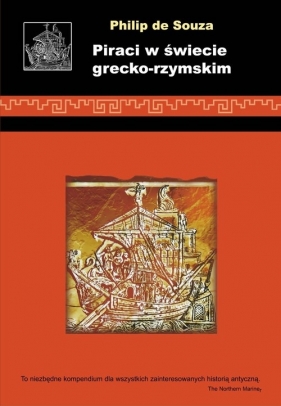 Piraci w świecie grecko- rzymskim - de Souza, Philip