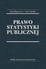 Prawo statystyki publicznej Klara Dygaszewicz, Piotr Zapadka