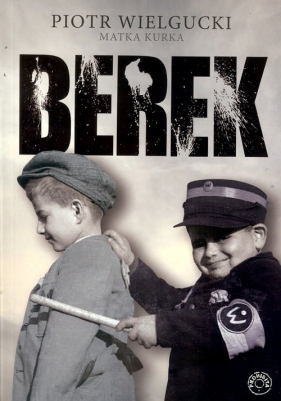 Berek - Wielgucki Piotr