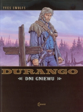 Durango 2 Dni gniewu - Swolfs Yves