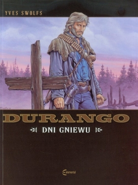 Durango 2 Dni gniewu - Yves Swolfs