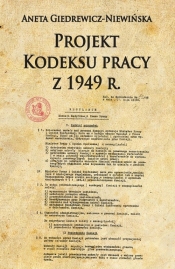 Projekt Kodeksu pracy z 1949 r. - Giedrewicz-Niewińska Aneta