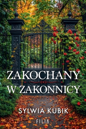 Zakochany w zakonnicy - Sylwia Kubik