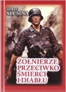 Żołnierze przeciwko śmierci i diabłu Horst Slesina