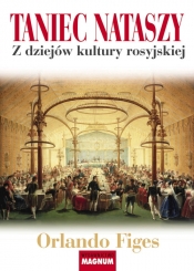 Taniec Nataszy - Orlando Figes