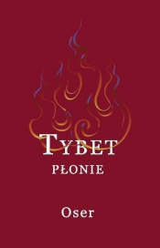 Tybet płonie - Oser