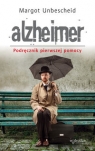Alzheimer Podręcznik pierwszej pomocy Margot Unbescheid