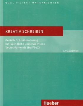 Kreativ schreiben - Jutta Wolfrum