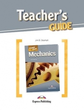 Career Paths: Mechanics Teacher's Guide - Jim D. Dearholt