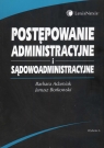 Postępowanie administracyjne i sądowoadministracyjne  Adamiak Barbara, Borkowski Janusz