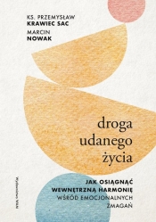 Droga udanego życia - Marcin Nowak, Przemysław Krawiec