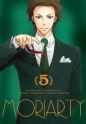Moriarty. Tom 5 - Hikaru Miyoshi, Ryousuke Takeuchi