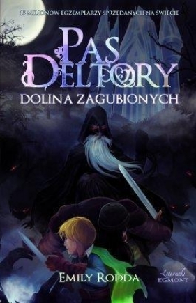 Pas Deltory Tom 7 Dolina Zagubionych - Rodda Emily<br />
