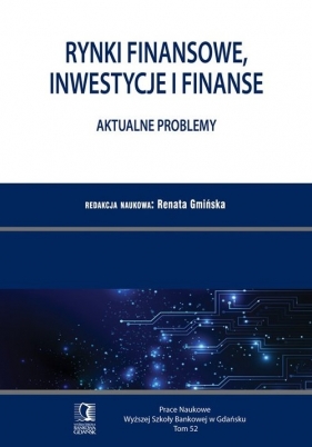 Rynki finansowe, inwestycje i finanse