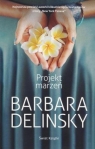 Projekt marzeń Barbara Delinsky