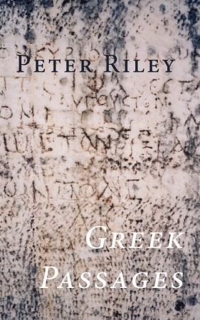 Greek Passages - Riley Peter