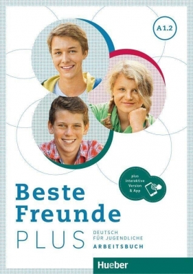 Beste Freunde Plus A1.2. Zeszyt ćwiczeń + kod online. Edycja niemiecka Schumann Anja
