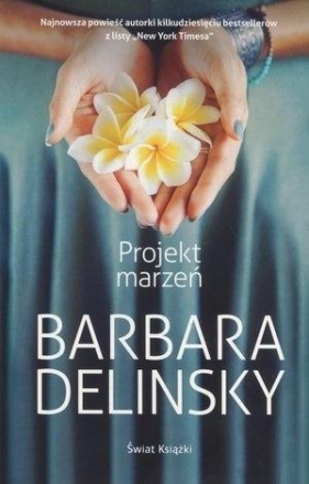 Projekt marzeń - Delinsky Barbara