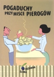 POGADUCHY PRZY MISCE PIEROGÓW