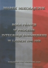 Rola Francji w procesie integracji europejskiej w latach 1946-1958 Mikołajczyk Marek