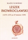 Leszek Inowrocławski 1274-1275 po 27 kwietnia 1339 Śliwiński Błażej