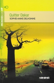 Quitter Dakar - Delhomme Sophie-Anne