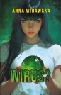 Wirus - Anna Widawska