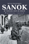 Sanok. Od Franciszka Józefa do Gomułki Wspomienia i dziennik Słuszkiewicz Emilia
