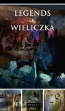 Legends of Wieliczka Iwański Zbigniew