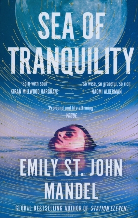 Sea of Tranquility - Emily St. John Mandel