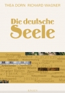 Die deutsche Seele Richard Wagner, Thea Dorn