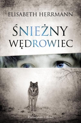 Śnieżny wędrowiec (Uszkodzona okładka) - Herrmann Elisabeth