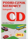 Podręcznik kierowcy kategorii CD 2011 Nowak Jarosław