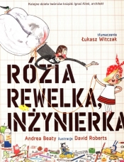Rózia Rewelka Inżynierka - Beaty Andrea