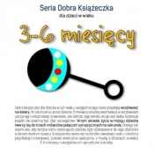 Seria Dobra Książeczka dla dzieci w wieku 3-6 miesięcy