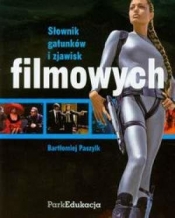 Słownik gatunków i zjawisk filmowych.