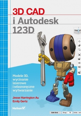 3D CAD i Autodesk 123D - Jesse Harrington Au, Emily Gertz