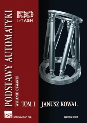 Podstawy automatyki T.1 - Janusz Kowal