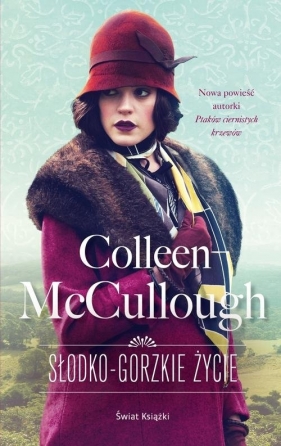 Słodko-gorzkie życie - McCullough Colleen