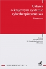 Ustawa o krajowym systemie cyberbezpieczeństwa. Komentarz