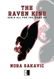 All for the game. The Raven King. Tom 2 - Nora Sakavic