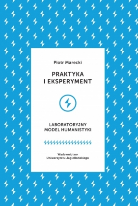 Praktyka i eksperyment - Marecki Piotr