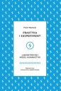 Praktyka i eksperyment - Piotr Marecki
