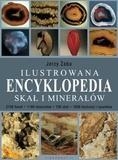 Ilustrowana encyklopedia skał i minerałów