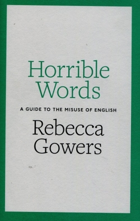 Horrible Words - Gowers Rebecca