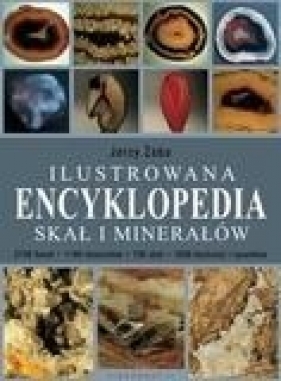 Ilustrowana encyklopedia skał i minerałów - Żaba Jerzy