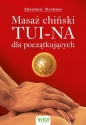 Masaż chiński TuiNa dla początkującyc - Zdzisław Drobner
