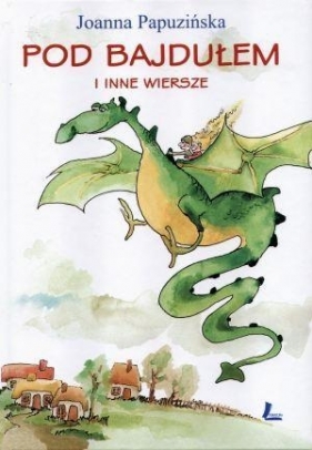Pod bajdułem - Joanna Papuzińska